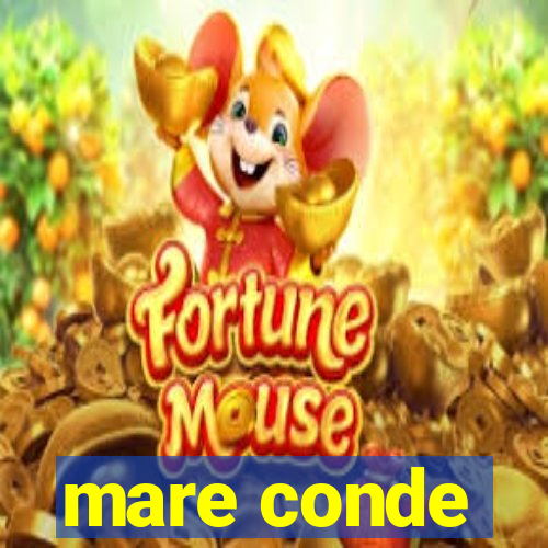 mare conde